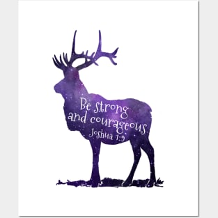 Deer - Bible Verse - Be strong and courageous - Joshua 1:9 Posters and Art